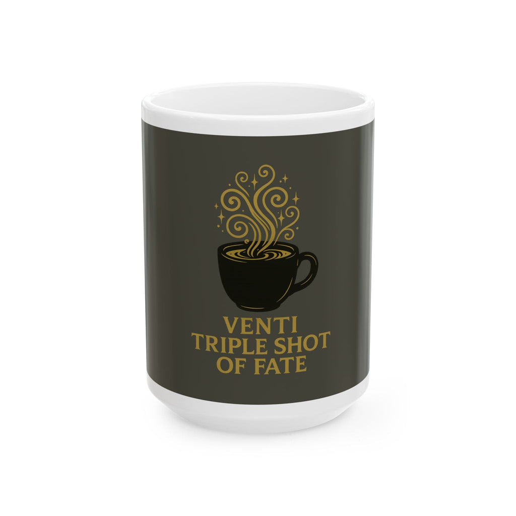 Venti Triple Shot of Fate Mug — Fantasy Coffee Lover Ceramic Mug (11oz & 15oz) - Aurora Path Media#original_value#15oz